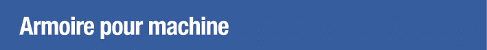 Armoire pour machine
