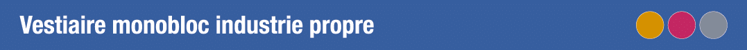 Vestiaire monobloc industrie propre 