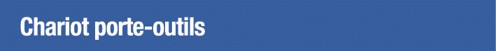 Chariot porte-outils