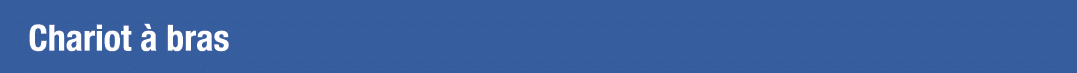 Chariot à bras