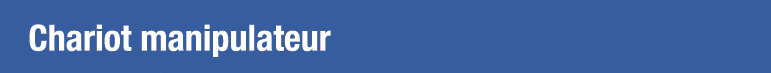 Chariot manipulateur