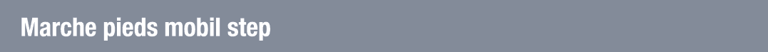 Marche pieds mobil step
