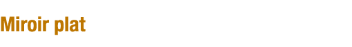 Miroir plat