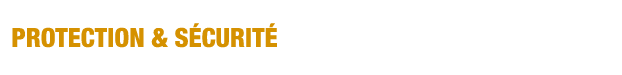 Protection & sécurité