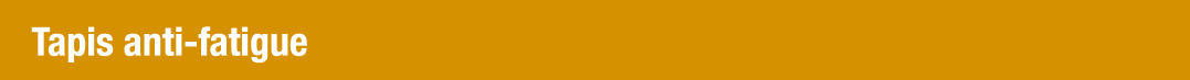 Tapis anti-fatigue