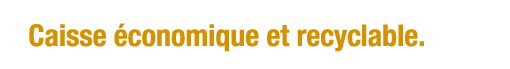 Caisse économique et recyclable 