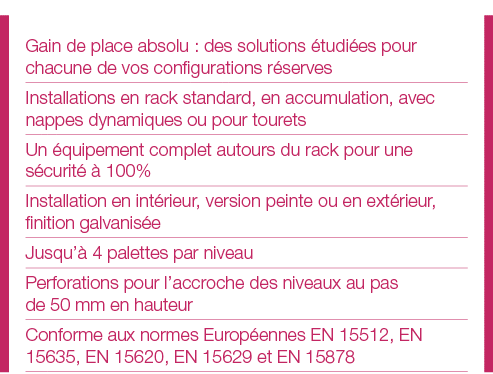 Gain de place absolu : des solutions étudiées pour chacune de vos configurations réserves Installations en rack stand   