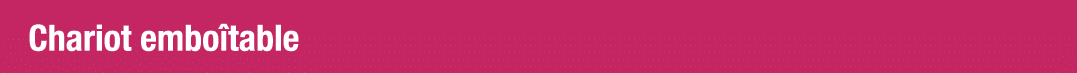 Chariot emboîtable
