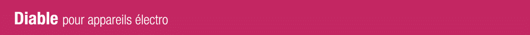 Diable pour appareils électro