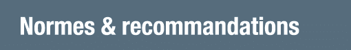 Normes & recommandations