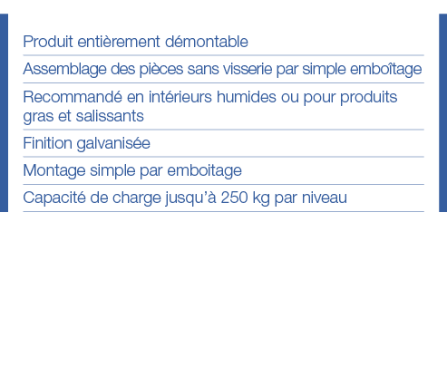 Produit entièrement démontable Assemblage des pièces sans visserie par simple emboîtage Recommandé en intérieurs humi   
