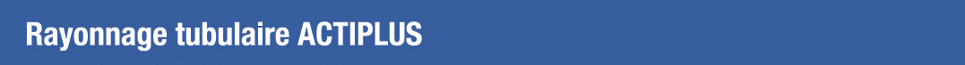 Rayonnage tubulaire Actiplus