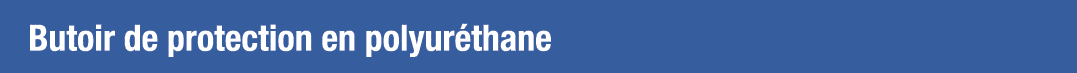 Butoir de protection en polyuréthane