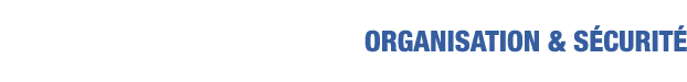 ORGANISATION & sécurité