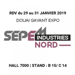 Venez nous rencontrer sur le SEPEM de Douai du 29 au 31 Janvier 2019